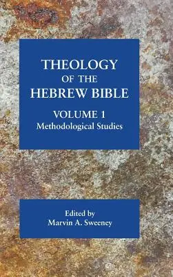 Teologia Biblii Hebrajskiej, tom 1: Studia metodologiczne - Theology of the Hebrew Bible, volume 1: Methodological Studies