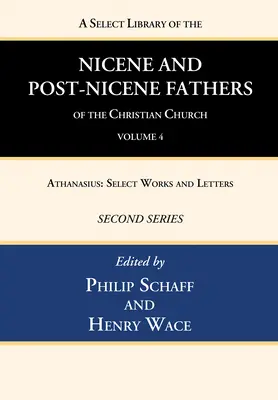 A Select Library of the Nicene and Post-Nicene Fathers of the Christian Church, seria druga, tom 4 - A Select Library of the Nicene and Post-Nicene Fathers of the Christian Church, Second Series, Volume 4