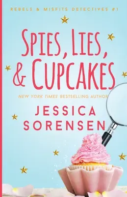 Szpiedzy, kłamstwa i babeczki - Spies, Lies, & Cupcakes