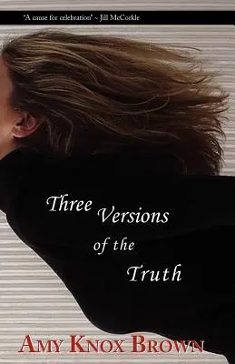Trzy wersje prawdy - Three Versions of the Truth