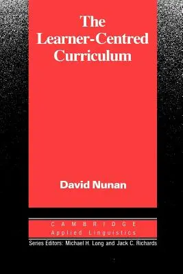 Program nauczania skoncentrowany na uczniu: Studium nauczania drugiego języka - The Learner-Centred Curriculum: A Study in Second Language Teaching