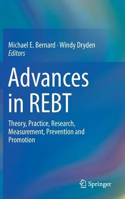 Postępy w Rebt: Teoria, praktyka, badania, pomiary, zapobieganie i promocja - Advances in Rebt: Theory, Practice, Research, Measurement, Prevention and Promotion