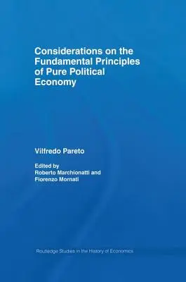 Rozważania na temat podstawowych zasad czystej ekonomii politycznej - Considerations on the Fundamental Principles of Pure Political Economy