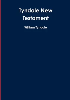 Nowy Testament Tyndale'a - Tyndale New Testament