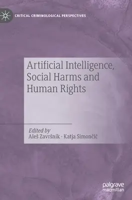 Sztuczna inteligencja, szkody społeczne i prawa człowieka - Artificial Intelligence, Social Harms and Human Rights