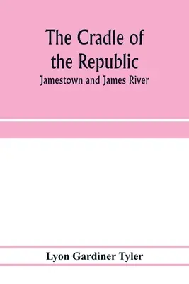 Kolebka republiki: Jamestown i rzeka James - The cradle of the republic: Jamestown and James River