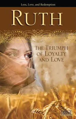 Rut: Triumf lojalności i miłości - Ruth: The Triumph of Loyalty and Love