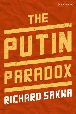 Paradoks Putina - The Putin Paradox