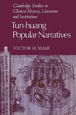 Popularne narracje Tun-Huang - Tun-Huang Popular Narratives