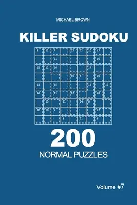 Killer Sudoku - 200 normalnych łamigłówek 9x9 (tom 7) - Killer Sudoku - 200 Normal Puzzles 9x9 (Volume 7)