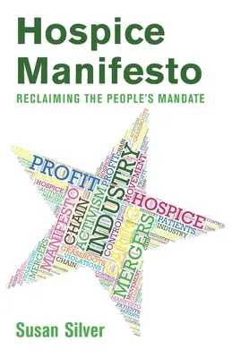 Manifest hospicyjny: Odzyskanie mandatu ludu - Hospice Manifesto: Reclaiming The People's Mandate
