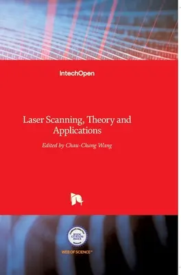 Skanowanie laserowe: Teoria i zastosowania - Laser Scanning: Theory and Applications