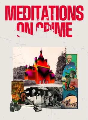 Medytacje o przestępczości - Meditations on Crime