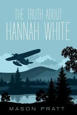 Prawda o Hannah White - The Truth About Hannah White