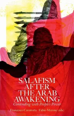 Salafizm po arabskim przebudzeniu: Zmagania z władzą ludową - Salafism After the Arab Awakening: Contending with People's Power