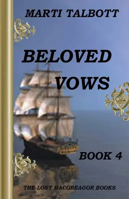 Ukochane śluby, Księga 4 - Beloved Vows, Book 4