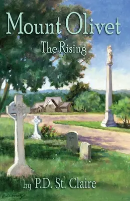 Mount Olivet - Powstanie - Mount Olivet - The Rising