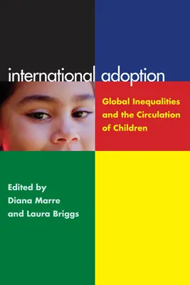 Adopcja międzynarodowa: Globalne nierówności i obieg dzieci - International Adoption: Global Inequalities and the Circulation of Children