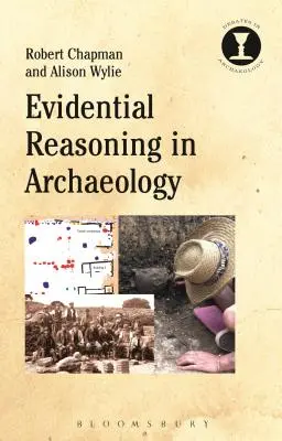 Pouczające rozumowanie w archeologii - Evidential Reasoning in Archaeology