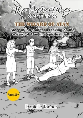 Przygody Zary i Zacha: Czarnoksiężnik z Atanu - The Adventures of Zara and Zach: The Wizard of Atan
