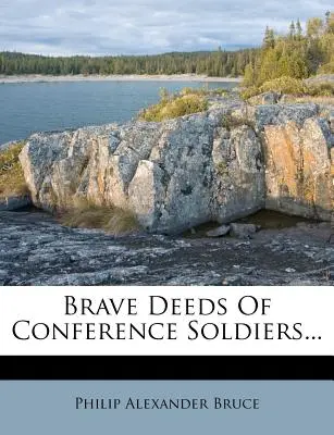 Odważne czyny żołnierzy Konfederacji... - Brave Deeds of Conference Soldiers...