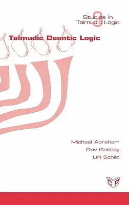 Talmudyczna logika deontyczna - Talmudic Deontic Logic