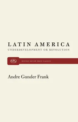 Ameryka Łacińska i niedorozwój - Latin America and Underdevelopment