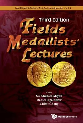 Wykłady Fields Medallists (wydanie trzecie) - Fields Medallists' Lectures (Third Edition)