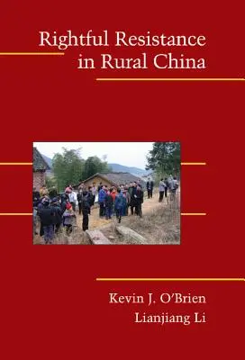 Słuszny opór w wiejskich Chinach - Rightful Resistance in Rural China