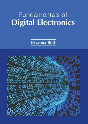 Podstawy elektroniki cyfrowej - Fundamentals of Digital Electronics
