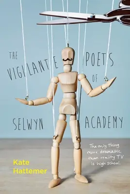 Poeci mściciele z Akademii Selwyn - The Vigilante Poets of Selwyn Academy