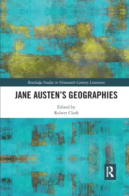 Geografie Jane Austen - Jane Austen's Geographies