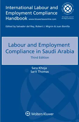 Zgodność z przepisami dotyczącymi pracy i zatrudnienia w Arabii Saudyjskiej - Labour and Employment Compliance in Saudi Arabia