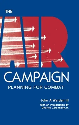 Kampania powietrzna: Planowanie walki - The Air Campaign: Planning for Combat