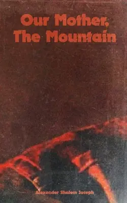 Nasza matka, góra - Our Mother, The Mountain