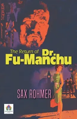 Powrót doktora Fu Manchu - The Return of Dr. Fu-Manchu