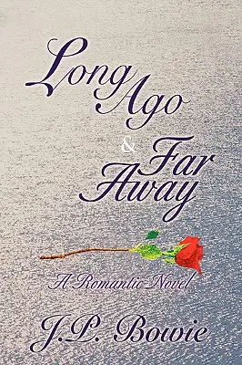 Dawno temu i daleko stąd - Long Ago & Far Away