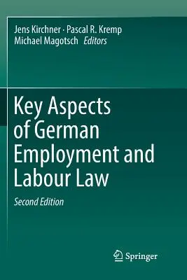 Kluczowe aspekty niemieckiego prawa pracy i zatrudnienia - Key Aspects of German Employment and Labour Law