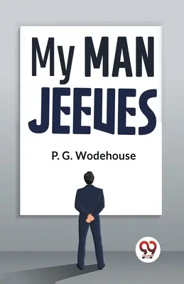 Mój człowiek Jeeves - My Man Jeeves