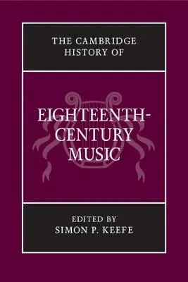 The Cambridge History of Eighteenth-Century Music (Historia muzyki XVIII wieku) - The Cambridge History of Eighteenth-Century Music