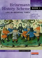 Heinemann History Scheme Book 1: Życie w średniowieczu - Heinemann History Scheme Book 1: Life in Medieval Times