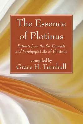 Istota Plotyna - The Essence of Plotinus