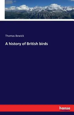 Historia brytyjskich ptaków - A history of British birds