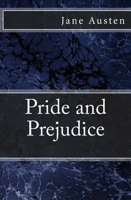 Duma i uprzedzenie: Wydanie oryginalne z 1872 r. - Pride and Prejudice: The original edition of 1872