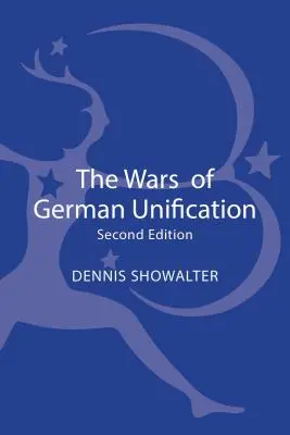 Wojny o zjednoczenie Niemiec - The Wars of German Unification