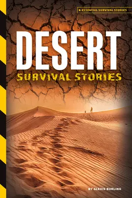 Historie przetrwania na pustyni - Desert Survival Stories