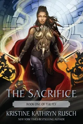 Poświęcenie: Księga pierwsza Fey - The Sacrifice: Book One of The Fey