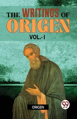 Pisma Orygenesa vol.-l - The Writings Of Origen vol.-l