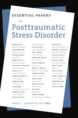 Niezbędne dokumenty na temat zespołu stresu pourazowego - Essential Papers on Post Traumatic Stress Disorder