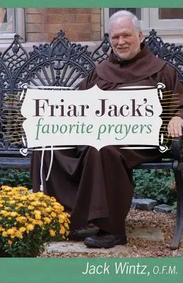 Ulubione modlitwy brata Jacka - Friar Jack's Favorite Prayers